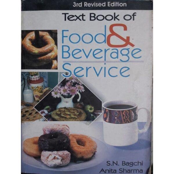 Textbook of Food and Beverage Service 3rd Revised Edtion by SN Bagchi Anita Sharma