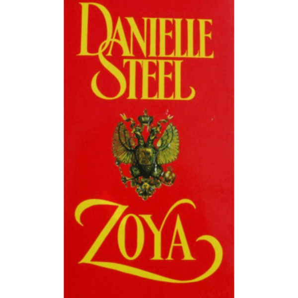 Zoya by Danielle Steel