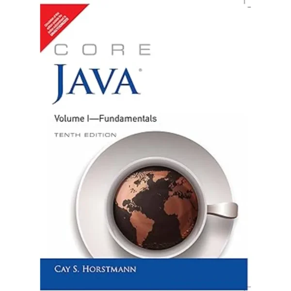 Core Java Vol 1 Fundamentals 10e by Cay S Horstmann