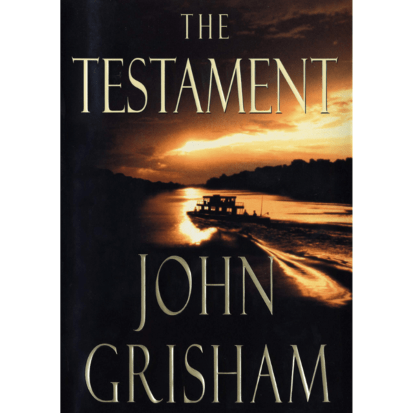 The Testament A Novel by John Grisham