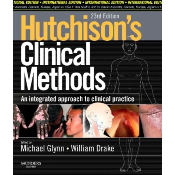 Hutchison's Clinical Methods 23e by Michael Glynn
