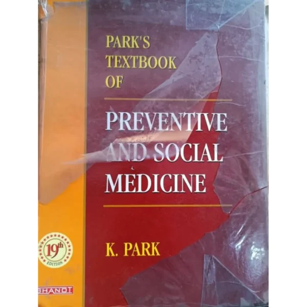 Park's Textbook Of Preventive And Social Medicine 19th Edition by K Park