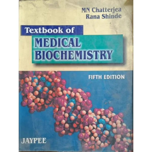 Textbook Of Medical Biochemistry 5th Edition by MN Chatterjea