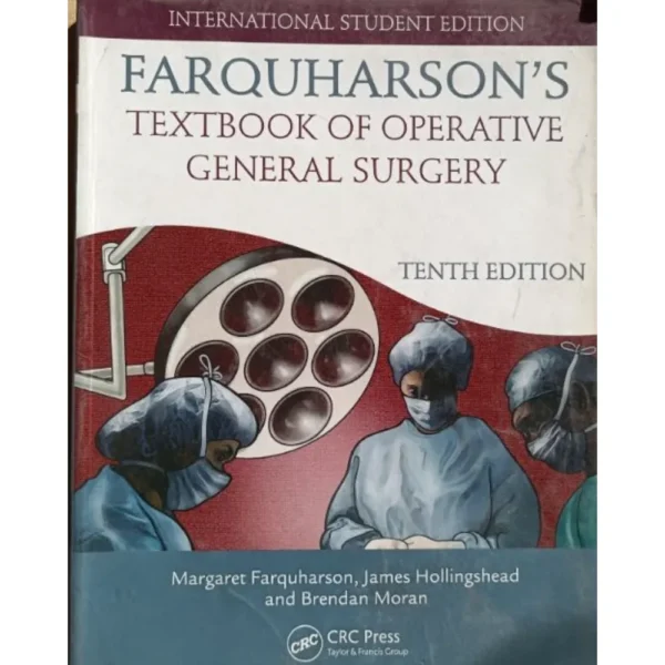 Farquharson's Textbook Of Operative General Surgery 10th Edition