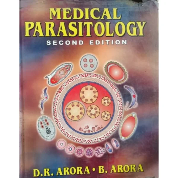 Medical Parasitology 2nd Edition by DR Arora