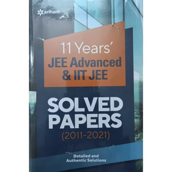 11 Years Solved Papers JEE Advanced & IIT JEE