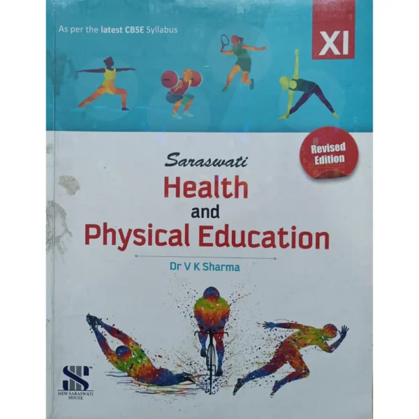 Health And Physical Education For Class 11 by Dr VK Sharma