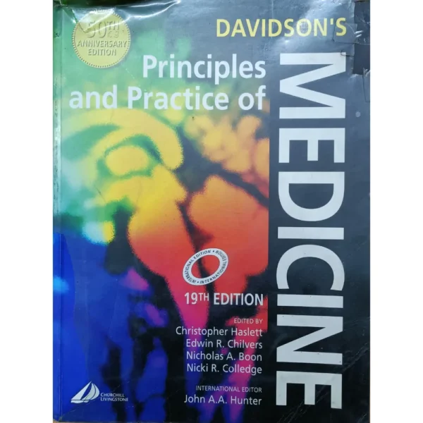 Davidson's Principles And Practice Of Medicine 19th Edition by Christopher Haslett