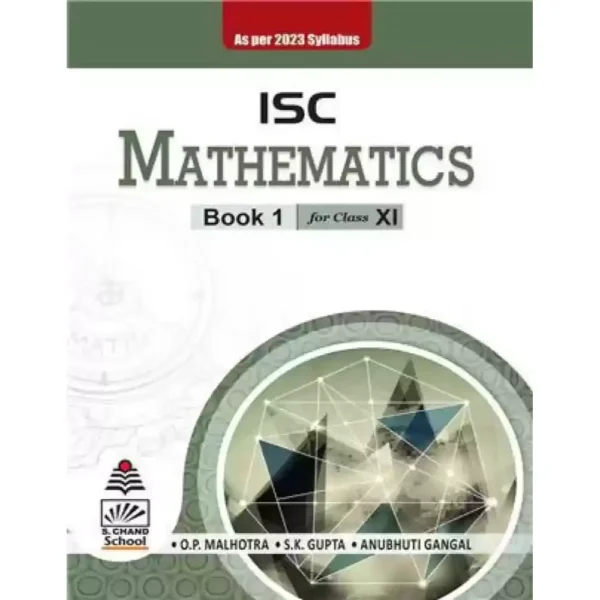ISC Mathematics Book 1 For Class 11 by OP Malhotra