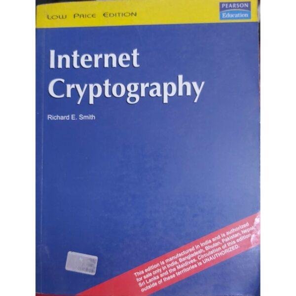 Internet Cryptography by Richard E Smith