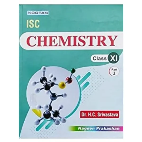 Nootan ISC Chemistry Class 11 Part 2 by Dr HC Srivastava
