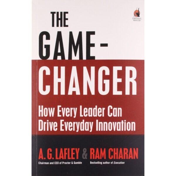 The Game Changer by AG Lafley