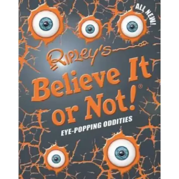 Ripley's Believe It Or Not! Eye-Popping Oddities