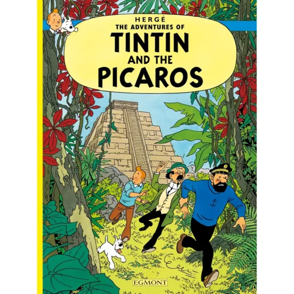 The Adventures Of Tintin And The Picaros by Herge