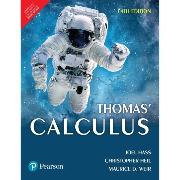 Thomas Calculus 14th Edition by George B Thomas, Joel Hass, Christopher Heil