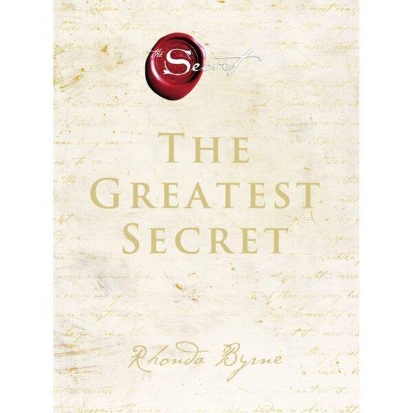 The Greatest Secret by Rhonda Byrne
