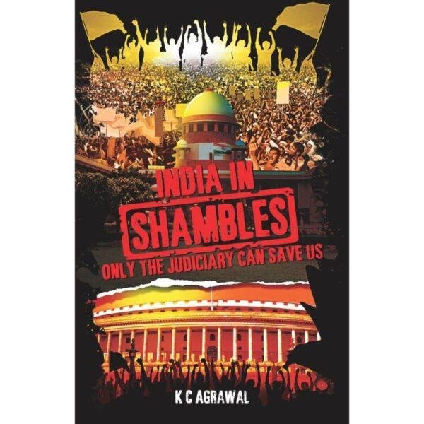 India in Shambles by KC Agrawal
