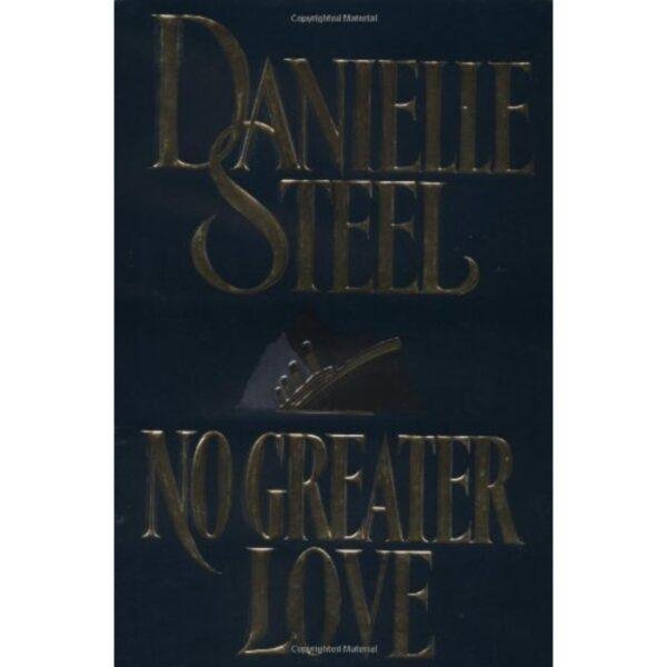 No Greater Love by Danielle Steel