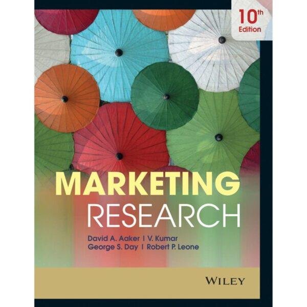 Marketing Research 10th Edition by David A Aaker
