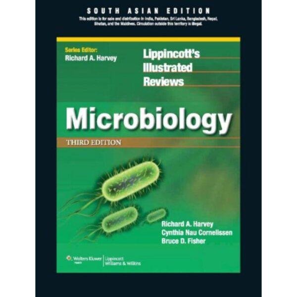 Lippincott's Illustrated Reviews Microbiology 3rd Edition by Harvey