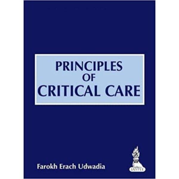 Principles of Critical Care by Farokh Erach Udwadia