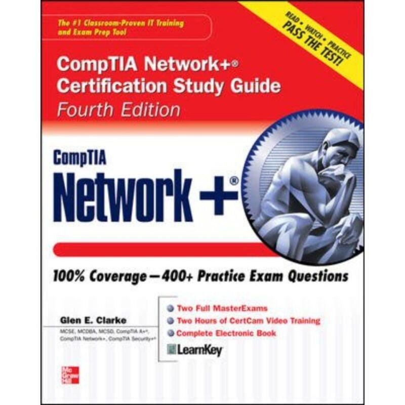 CompTIA Network+ Certification Study Guide 4th Edition by Glen E Clarke ...