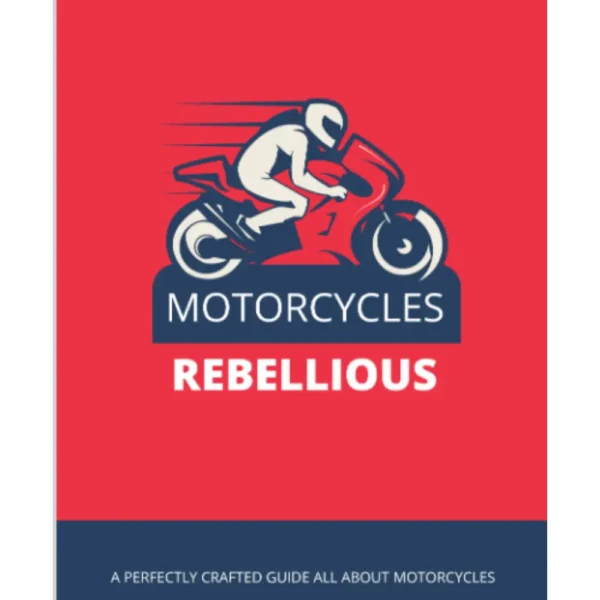 Motorcycles Rebellious (eBook)