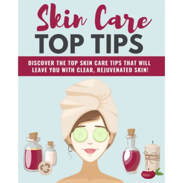 Skin Care Top Tips (eBook)