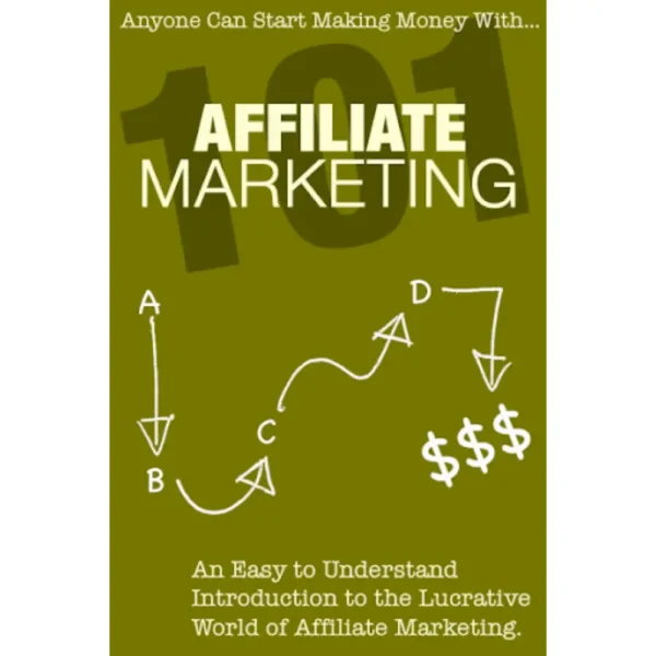 Affiliate Marketing 101 (eBook)